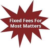 Fixed Fees For Most Matters
